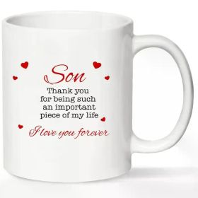 1pc, "I Appreciate You Being a Significant Part of My Life" Ceramic Coffee Mug for Son - Sturdy, No Assembly Needed,