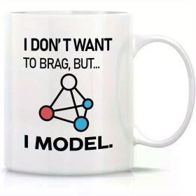 Retreez Funny Mug - I Model Data Science Scientist Analyst Computer Accounting Statistics 11 Oz Ceramic Coffee Mugs