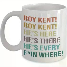 Roy Kent! 11oz White Ceramic Mug with Bold Colorful Double-Sided Print - Perfect for Hot & Cold Beverages -