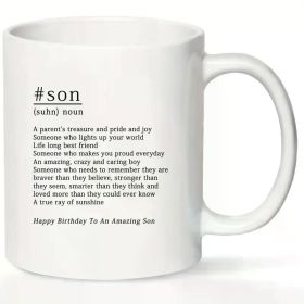 1pc "Happy Birthday to an Amazing Son" 11oz White Ceramic Coffee Mug - Insulated, Reusable & Hand Wash