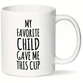 1pc "My Favorite Youngsters Gave Me This Cup" White Porcelain Coffee Mug - 11oz/15oz, Microwave Safe, Hand-